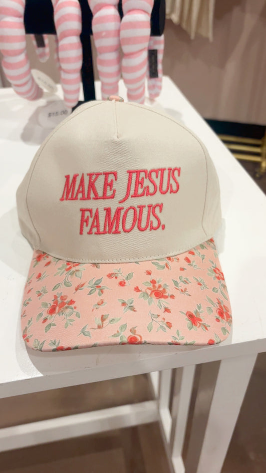 Floral "Make Jesus Famous" Cotton Hat